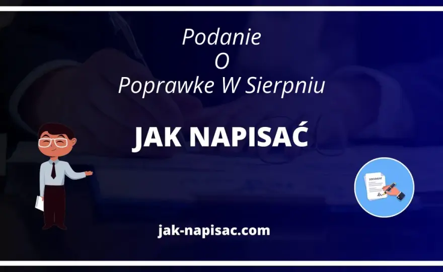 Jak napisać podanie o poprawkę w sierpniu, aby nie powtarzać klasy?
